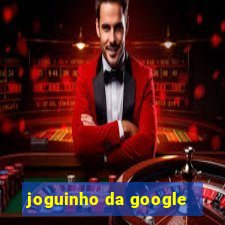 joguinho da google